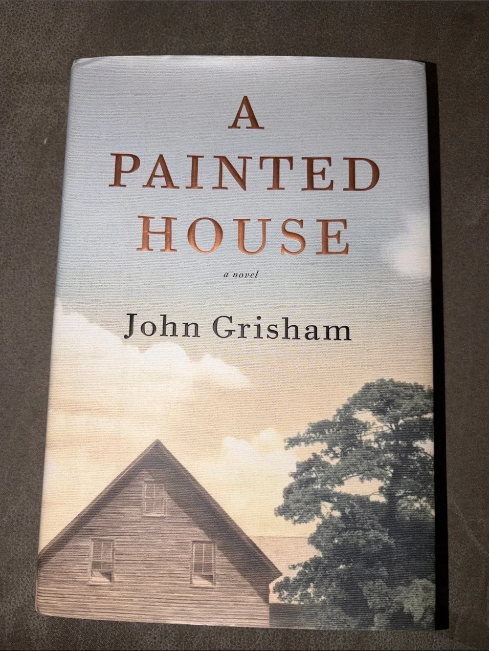 A Painted House (Hard Cover) a novel JOHN GRISHAM